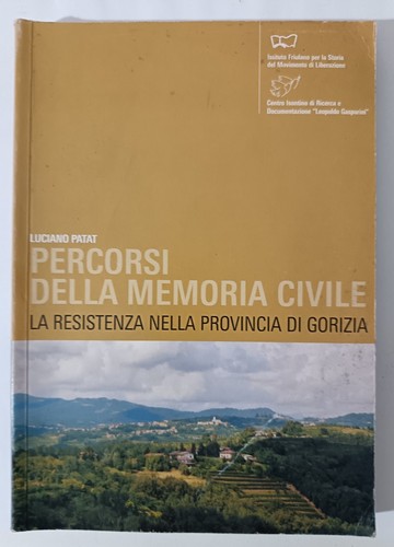 Percorsi della memoria civile - della,