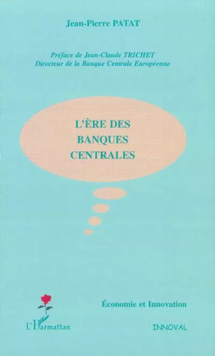 ère des banques - l', centrales