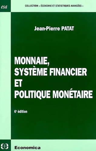 Monnaie système financier et - monnaie,,