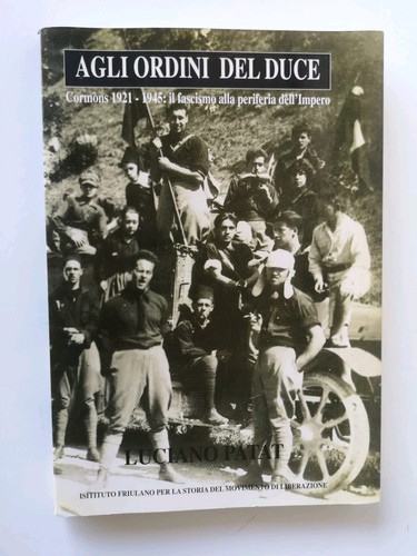 Agli ordini del - , duce,cormons